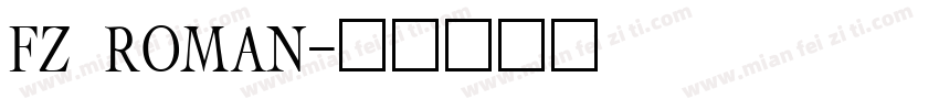 FZ ROMAN字体转换